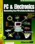 PC & Electronics: Connecting Your PC to the Outside World (Productivity Series)