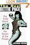 The Real Bettie Page: The Truth About the Queen of the Pinups