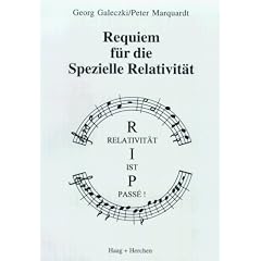 Requiem f�r die Spezielle Relativit�t
