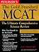 Peterson's the Gold Standard McAt (Peterson's Gold Standard MCAT)