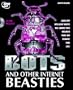 Bots & Other Internet Beasties