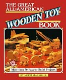 The Great All American Wooden Toy (Reader's Digest Woodworking)