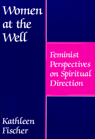 Women at the Well: Feminist Perspectives on Spiritual Direction under Feminist in The Books Store
