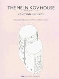 Review Academy Editions  / Melnikov House: Moscow (1927-29) (Historical Buildings, No 4)