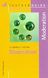 Moderation (STS-TaschenGuide) - Andreas Edm&uuml;ller, Thomas Wilhelm