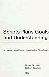 Scripts, Plans, Goals, and Understanding
