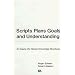 Scripts, Plans, Goals, and Understanding: An Inquiry Into Human Knowledge Structures (Artificial Intelligence)
