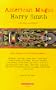 American Magus Harry Smith: A Modern Alchemist