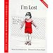 I'm Lost (Crary, Elizabeth, Children's Problem Solving Book.)