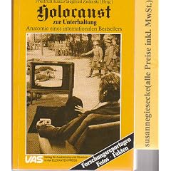 Holocaust zur Unterhaltung. Anatomie eines internationalen Bestsellers