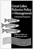 Great Lakes Fisheries Policy and Management: A Binational Perspective (Canadian Series)