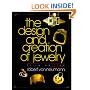 The Design and Creation of Jewelry (Jewelry Crafts)