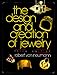 The Design and Creation of Jewelry (Jewelry Crafts)