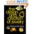 The Design and Creation of Jewelry (Jewelry Crafts)