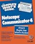 The Complete Idiot's Guide to Netscape Communicator 4