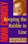 Keeping the Rabble in Line: Interviews with David Barsamian