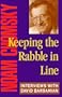 Keeping the Rabble in Line: Interviews with David Barsamian
