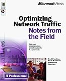 Optimizing Network Traffic (Notes from the field)