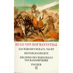 Das M�rchen der 672. Nacht / Reitergeschichte / Das Erlebnis des Marschalls von Bassompierre.