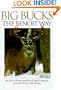 Big Bucks the Benoit Way: Secrets from America's First Family of Whitetail Hunting