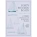 Forty Wooden Boats: A Third Catalog of Building Plans