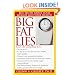 Big Fat Lies: The Truth About Your Weight and Your Health