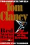 Tom Clancy: Two Complete Novels