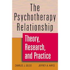 The Psychotherapy Relationship: Theory, Research and Practice