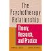The Psychotherapy Relationship: Theory, Research, and Practice