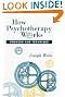How Psychotherapy Works...