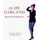 Judy Garland: Beyond the Rainbow by Sheridan Morley and Ruth Leon