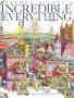 Stephen Biesty's Incredible Everything
