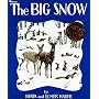 The Big Snow by Berta Hader