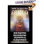 How to Read the Aura and Practice Psychometry, Telepathy, and Clairvoyance