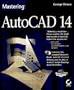 Mastering Autocad 14 for Windows 95 Nt