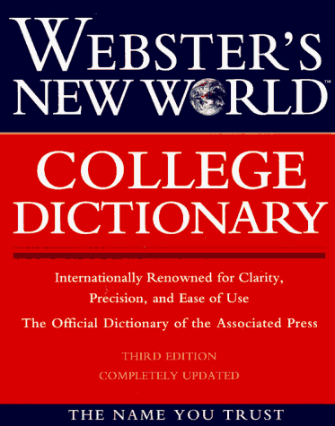 Webster's New World College Dictionary - Plain-Edged: The Definitive Guide American English, Internationally Renowned for Clarity, Precision and Ease of Use (Webster's New World)