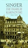 Die Familie Karnovski: Roman - Israel Joshua Singer