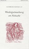 Wiedergutmachung an Nietzsche: Das Nietzsche-Memorandum und andere Texte