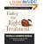 Finding the Right Treatment: Modern and Alternative Medicine : A Comprehensive Guide to Getting the Best of Both Worlds