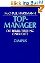 Topmanager: Die Rekrutierung einer Elite