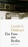 Produkt-Bild: Ein Foto aus Berlin. Essays 1991 - 1994