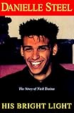 His Bright Light: The Story of Nick Traina