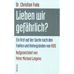 Lieben wir gef�hrlich?