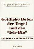 Produkt-Bild: G&ouml;ttliche Boten der Engel und des "Ich-Bin" ".Essenzen der Neuen Zeit"