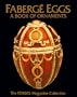 Faberge Eggs : A Book of Ornaments