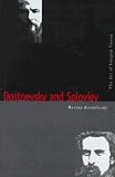 Dostoevsky and Soloviev: The Art of Integral Vision (Russian Literature and Thought Series)