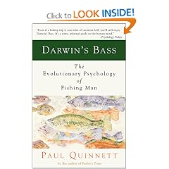 Darwin's Bass: The Evolutionary Psychology of Fishing Man