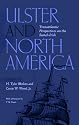 Ulster and North America: Transatlantic Perspectives on the Scotch-Irish