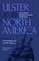Ulster and North America: Transatlantic Perspectives on the Scotch-Irish