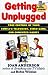 Getting Unplugged: Take Contro...